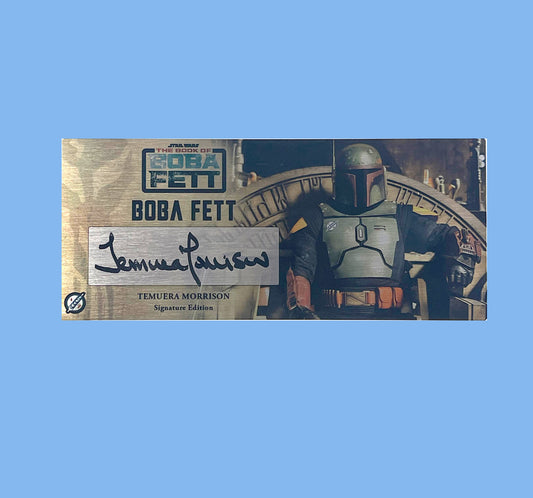 TEMUERA MORRISON - BOBA FETT - THE BOOK OF BOBA FETT - 3X7 PLAQUE