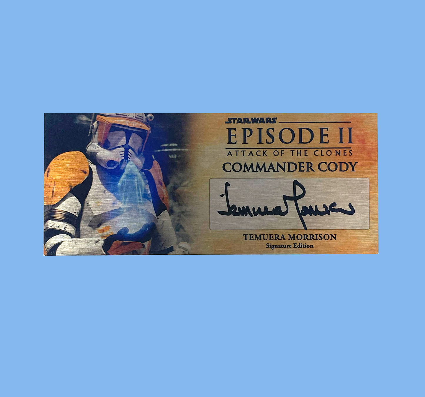 TEMUERA MORRISON - COMMANDER CODY - EP2 ATTACK OF THE CLONES - 3X7 PLAQUE