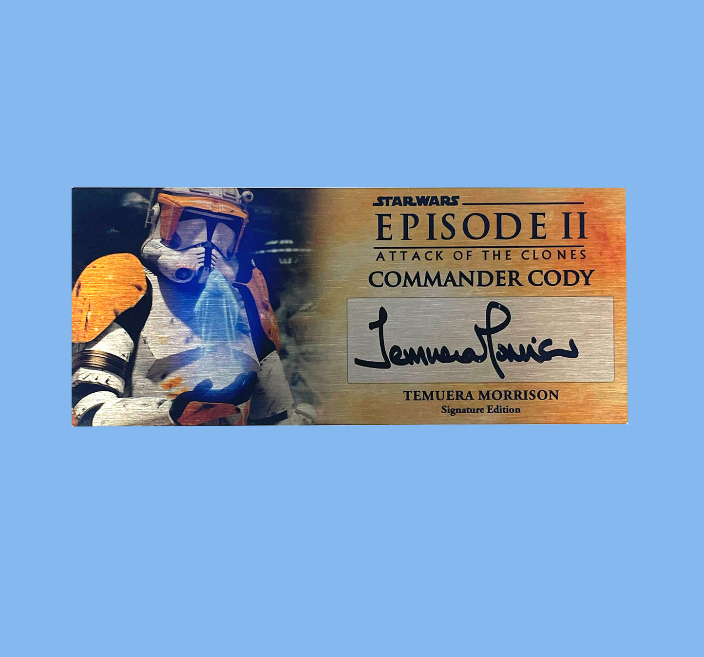 TEMUERA MORRISON - COMMANDER CODY - EP2 ATTACK OF THE CLONES - 3X7 PLAQUE