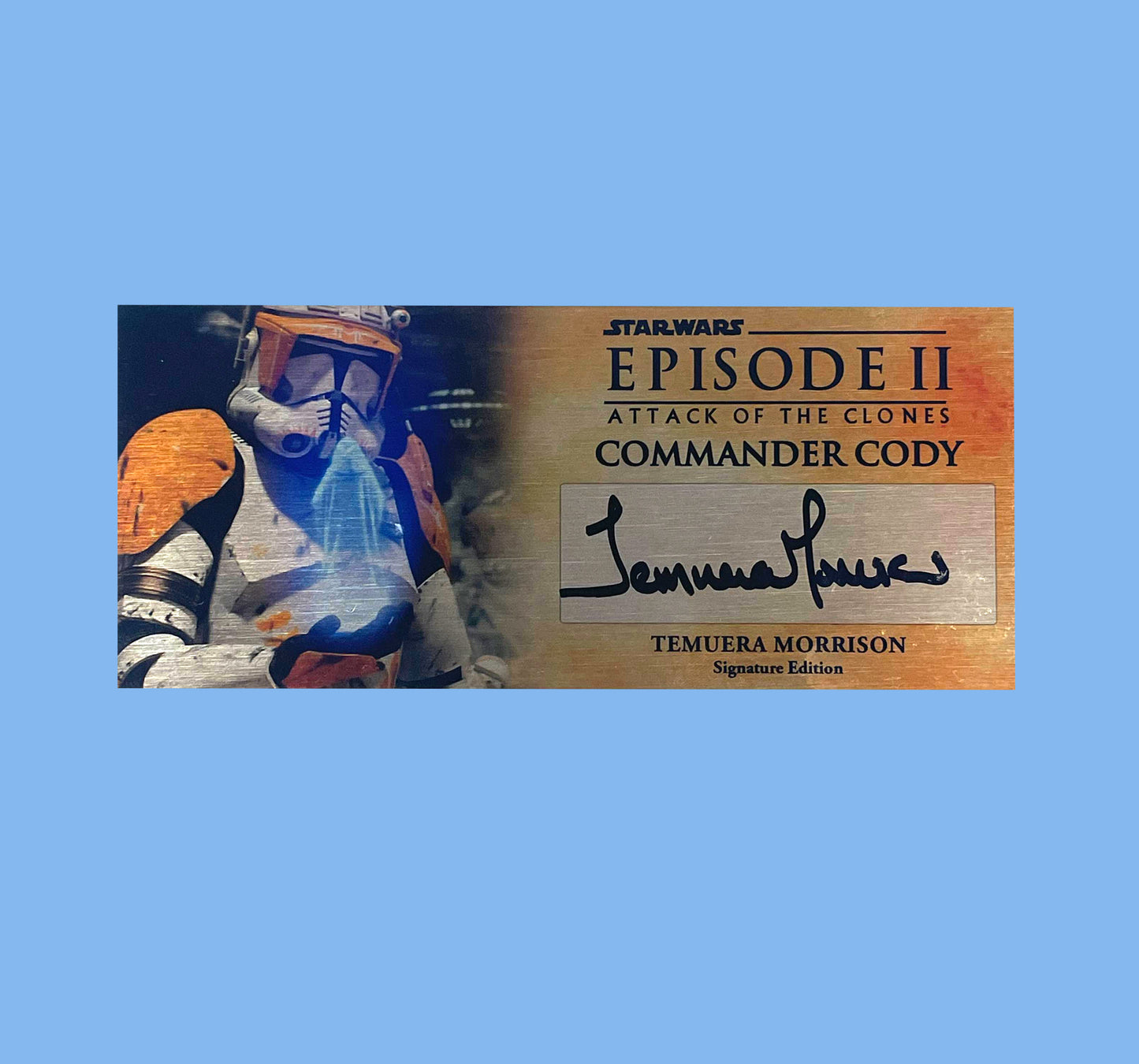 TEMUERA MORRISON - COMMANDER CODY - EP2 ATTACK OF THE CLONES - 3X7 PLAQUE