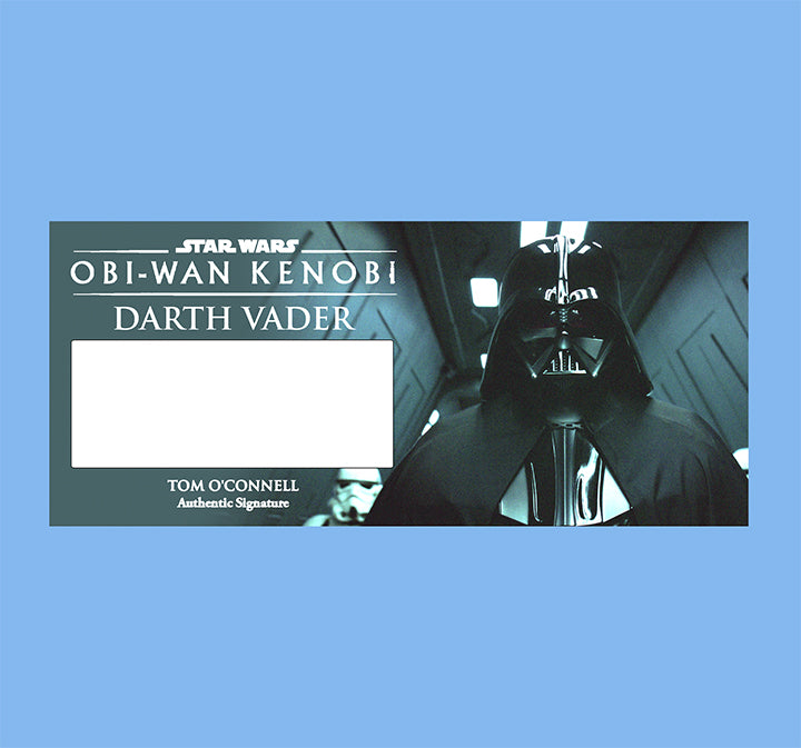 TOM O'CONNELL - DARTH VADER - OBI-WAN KENOBI SHOW - PLAQUE - BRUSHED METAL