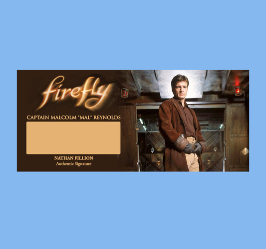 NATHAN FILLION - CAPTAIN MALCOLM "MAL" REYNOLDS - FIREFLY - PLAQUES - BRUSHED METAL