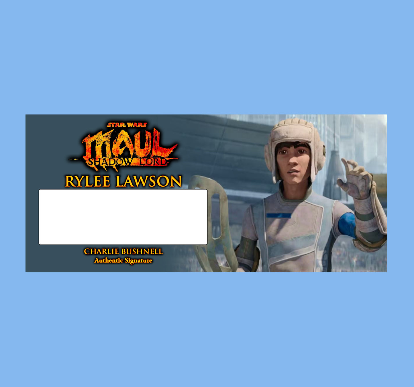 CHARLIE BUSHNELL -  RYLEE LAWSON - MAUL SHADOW LORD - BRUSHED METAL