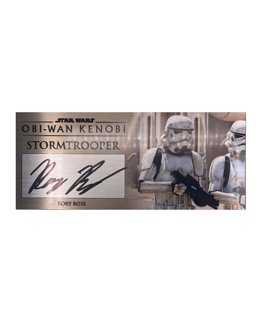 RORY ROSS - STORMTROOPER - OBI-WAN KENOBI TV SHOW - 3X7 PLAQUE