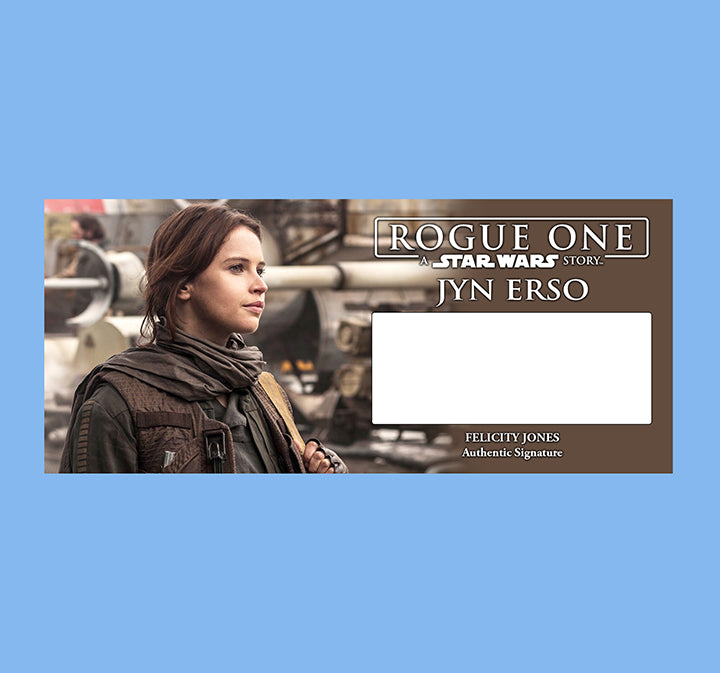 FELICITY JONES - JYN ERSO - ROGUE ONE - PLAQUE - BRUSHED METAL